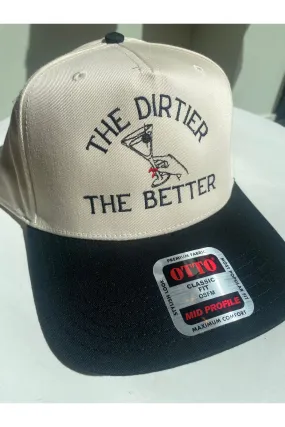 The Dirtier The Better